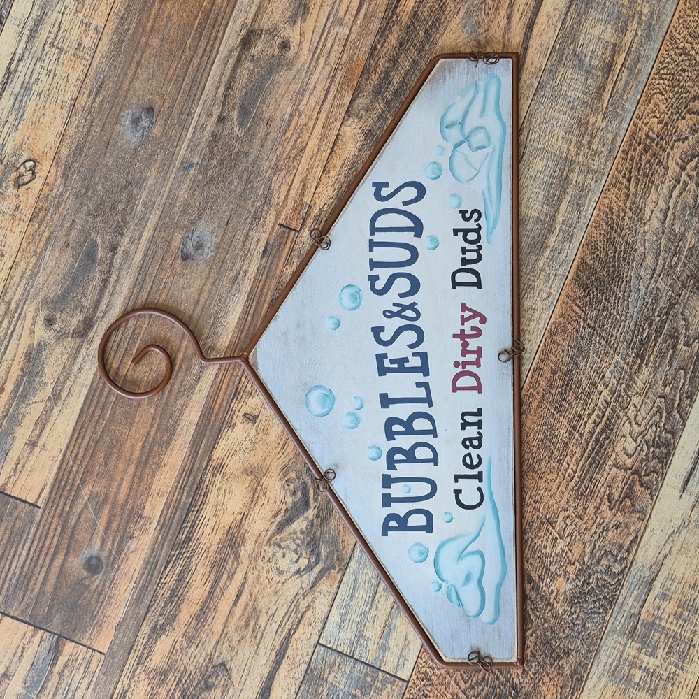 Laundry room sign, Bubbles And Suds Clean Dirty Duds, Metal, and Painted Wood